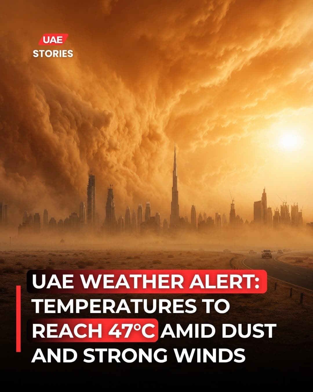 Temperatures to Hit 47°C as Dust Storms and Rough Seas Trigger Warnings